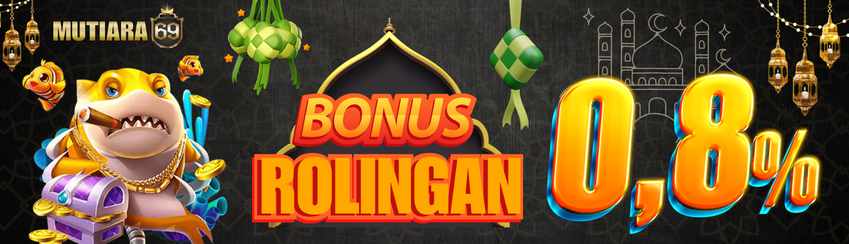 Bonus Rollingan Mingguan 0.8%